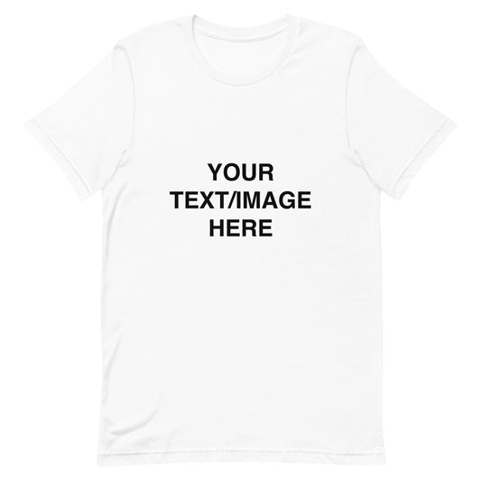 Unisex  Create Your Own t-shirt